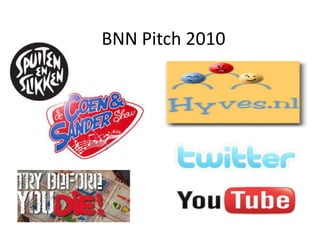 BNN Pitch 2010 