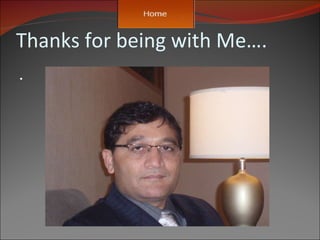Thanks for being with Me…. . 