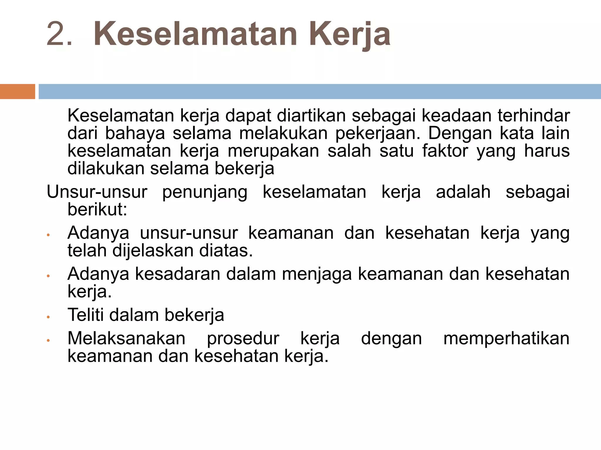 Presentation K3 ( PPT Kesehatan Keselamatan Kerja ) | PPTX