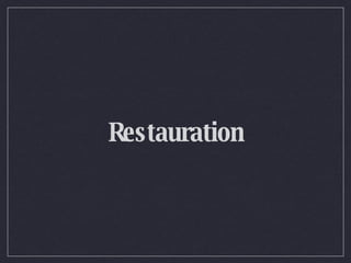 Restauration 