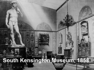 South Kensington Museum, 1858
 