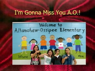 I’m Gonna Miss You A.O.! 