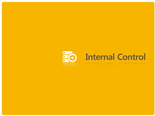 Internal Control
 