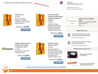 39
www.techsoup.org/symantec-catalog
 