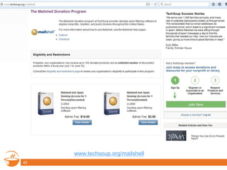 42
www.techsoup.org/mailshell
 