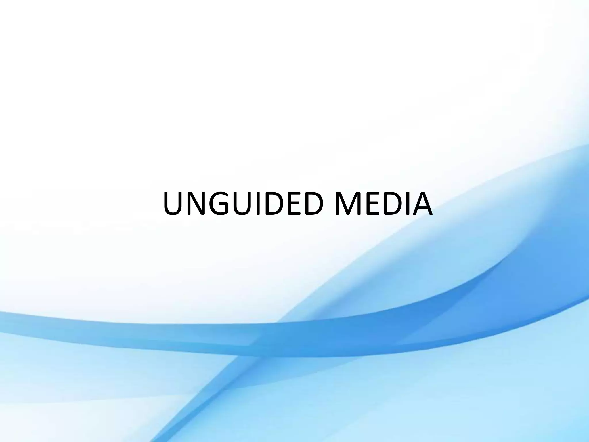 UNGUIDED MEDIA
 