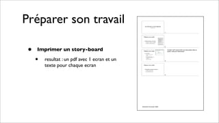Préparer son travail
• Imprimer un story-board
• resultat : un pdf avec 1 ecran et un
texte pour chaque ecran
Les clés pour un bon keynote
Jean-Philippe Simonnet
Préparer son travail
• Choisir son ratio : 4/3 ou 16/9
• projection et ordinateur : 1024x768
• Téléviseur et DVD : 1024 x 576
Préparer son travail
• Le story-board
• Ecrire un story-board du futur
contenu
• Principe : 1 écran = 1 idée
• le texte “ecrit” pourra étre lu et sera
place dans la partie “notes de
l’intervenant
• imprimer le storyboard
Préparer son travail
• Rassembler les images et documents
• préférer les png et les pdf
• jpg / gif fonctionnent aussi
1
2
le texte “ecrit” pourra étre lu et sera place dans la
partie “notes de l!intervenant
3
4
dimanche 25 janvier 2009
 