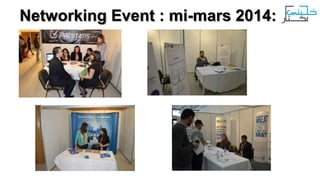 Networking Event : mi-mars 2014:

 