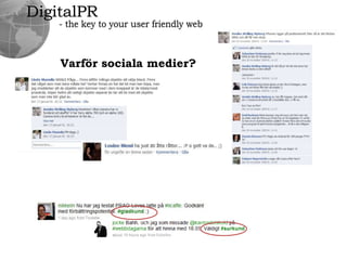 DigitalPR- the key to your user friendly webVarförsocialamedier?