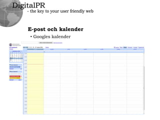 KontaktformulärDigitalPR- the key to your user friendly webHemsidaSökmotoroptimeringEn stor del av all handel på internet börjar med en sökning på någon sökmotor, i dag oftast på Google. Att göra en sökordsanalys och optimera webbsajten för att visas högt upp bland sökresultaten för vissa nyckelord har därför blivit en viktig del av dagens webbutveckling.