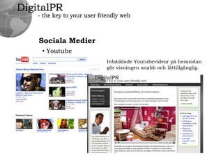 DigitalPR- the key to your user friendly webE-postochkalenderGoogleskalenderDigitalPR- the key to your user friendly webSocialaMedier