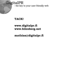 DigitalPR- the key to your user friendly webAdwordsEtt förmånligt sätt att marknadsföra era tjänster