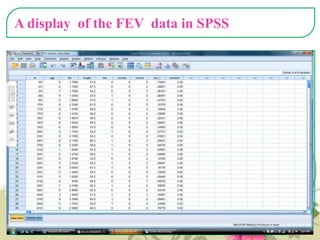 A display of the FEV data in SPSS

 