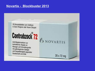 Novartis - Blockbuster 2013
 