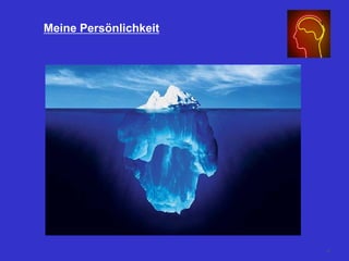 Meine Persönlichkeit
42
 