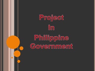 Project  In  Philippine Government 