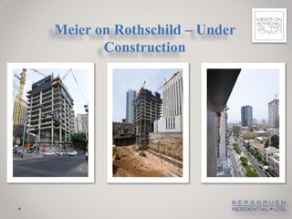 Meier on Rothschild – Under
       Construction
 