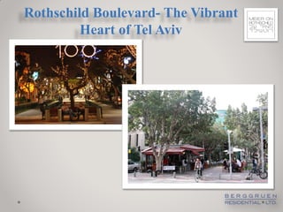 Rothschild Boulevard- The Vibrant
         Heart of Tel Aviv
 