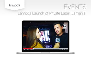 EVENTS
Lamoda Launch of Private Label „Lamania“
 