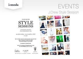 EVENTS
J.Crew Style Session
 