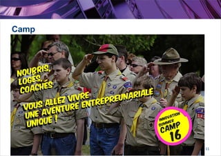 Camp
Présentation du programme - Partenaires 11
 