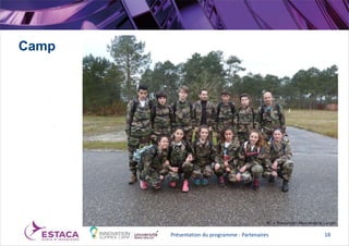 Camp
Présentation du programme - Partenaires 18
 