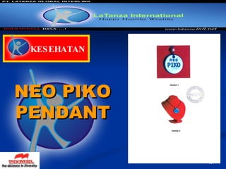 02/10/10 KESEHATAN NEO PIKO PENDANT 