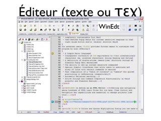 Éditeur (texte ou τεχ)
WinEdt
 