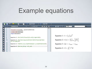 Example equations 
36 
 
