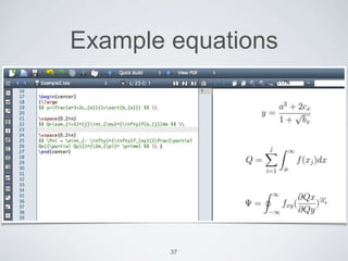 Example equations 
37 
 