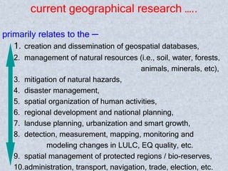 Application of Modern Geographical Tools & Techniques in Planning and ...