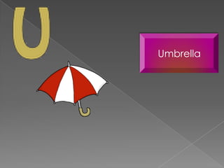 Umbrella
 