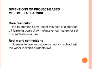 Project-Based Learning and multi Media | PPTX