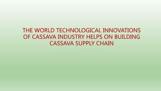 Follow up the increasing of cassava supply in China