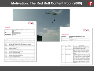 Motivation: The Red Bull Content Pool (2009)
 