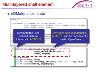 Development and application of explicit methods in OpenSees for ...