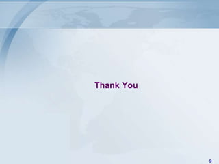 Thank You




            9
 