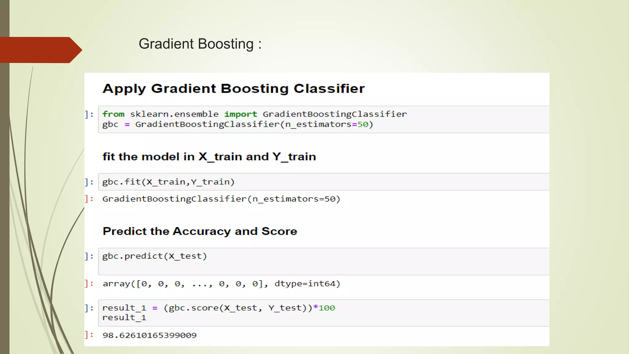 Gradient Boosting :
 