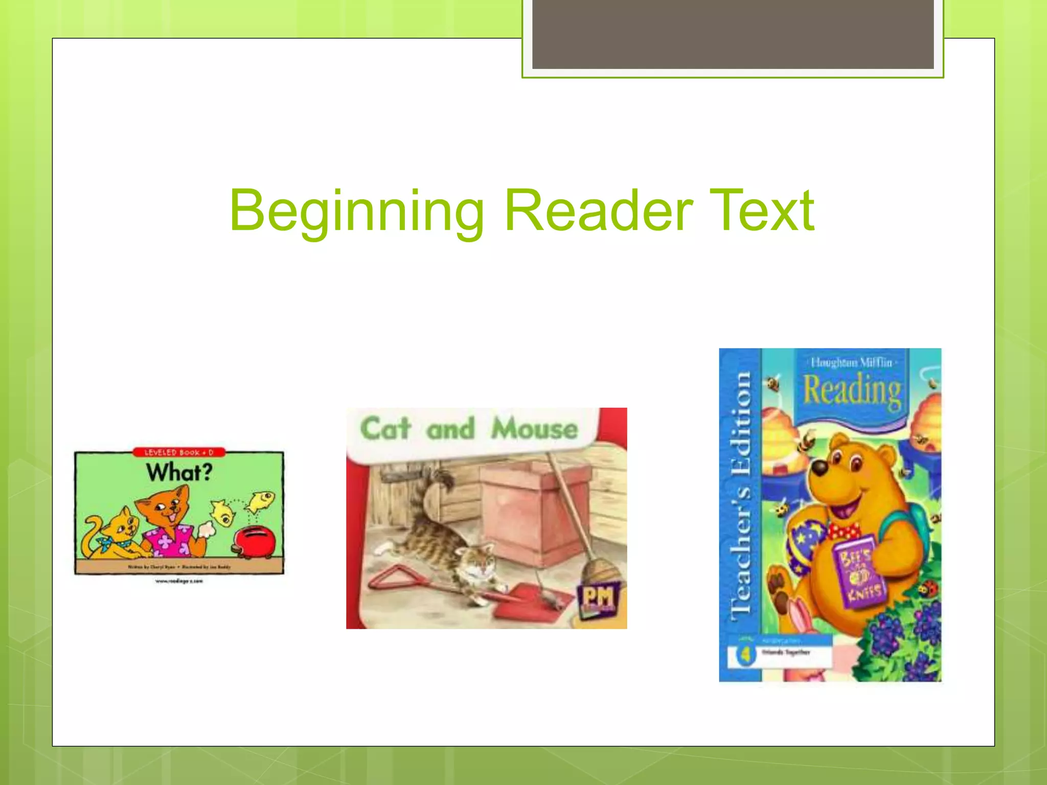 Beginning Reader Text
 