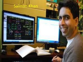 Salman Khan
 