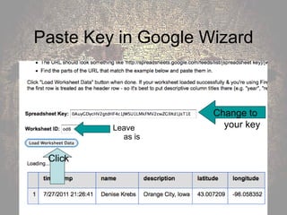Paste Key in Google Wizard Leave as is Change to your key Click 
