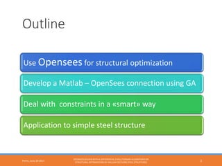 OpenSees solver with a differential evolutionary algorithm for ...