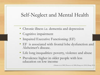 Mental Health & Well Being of Older People : Self Neglect | PDF