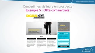 @MatinDigital #cantinenantes #ecommerce
Convertir les visiteurs en prospects
Exemple 5 : Offre commerciale
 