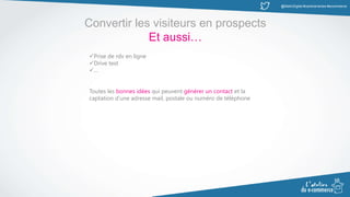 @MatinDigital #cantinenantes #ecommerce
Convertir les visiteurs en prospects
Et aussi…
Prise de rdv en ligne
Drive test
…
Toutes les bonnes idées qui peuvent générer un contact et la
captation d’une adresse mail, postale ou numéro de téléphone
 