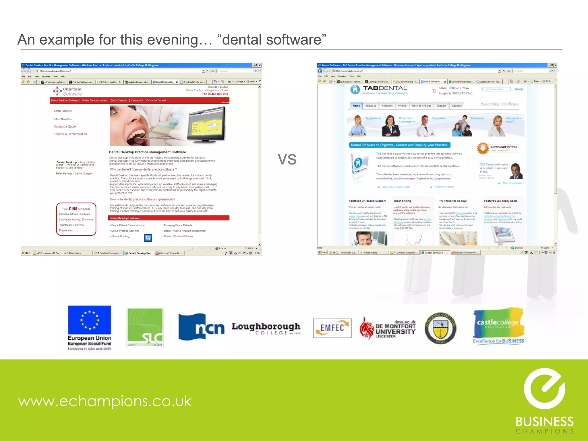 www.echampions.co.uk An example for this evening… “dental software” vs 