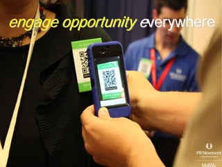 engage opportunity everywhere
 