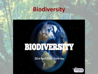 Biodiversity
 