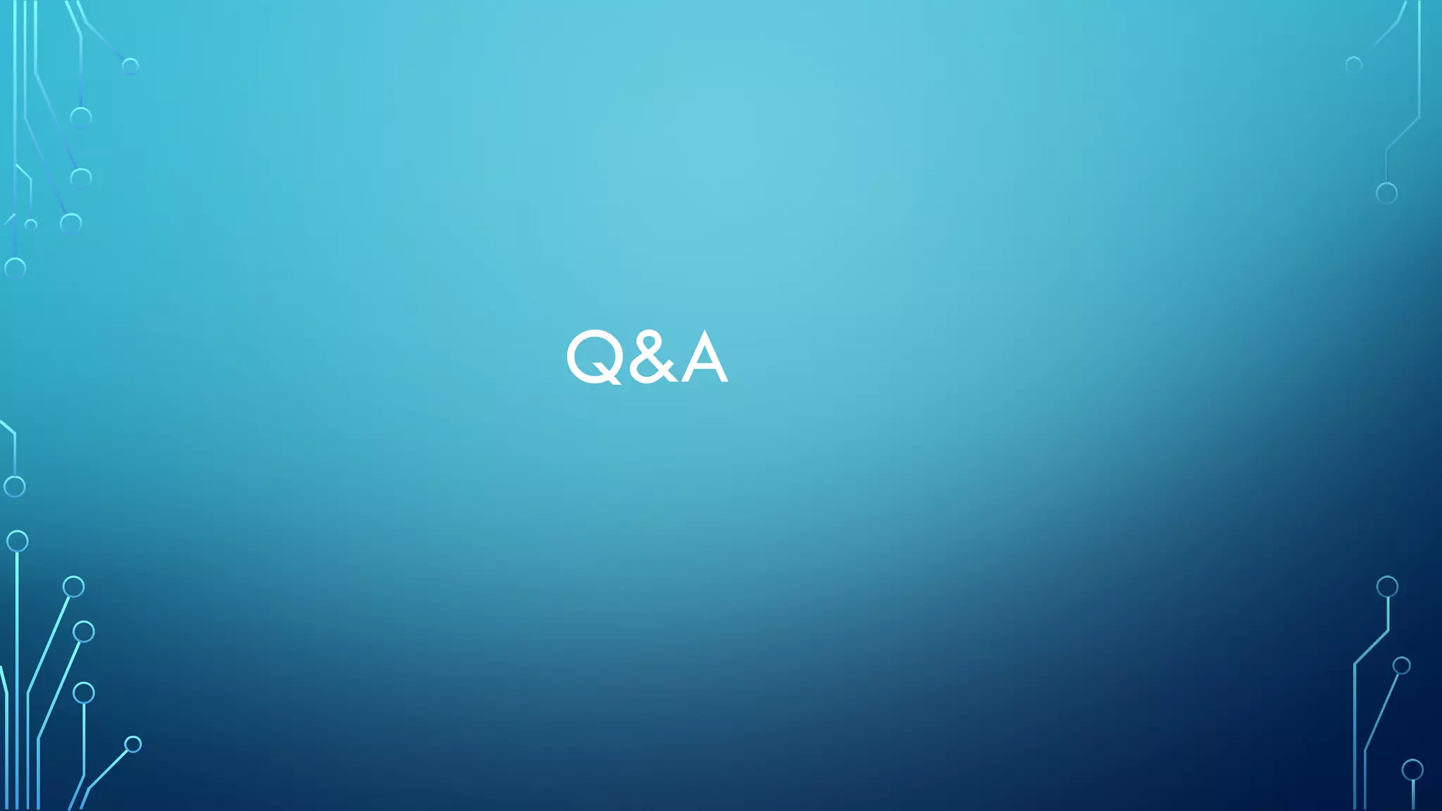 Q&A
 