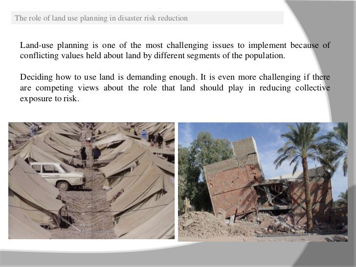 The role of land use planning in the disaster risk reduction